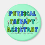 Physical Therapy Assistant Gifts Fridge Magnet