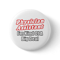 Physician Assistant...Kind of a Big Deal