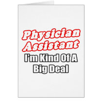 Physician Assistant...Kind of a Big Deal