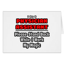 Physician Assistant...Work My Magic