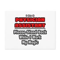 Physician Assistant...Work My Magic