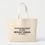 Physician Asst Deadly Ninja Tote Bag