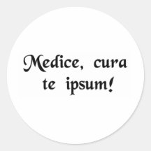 Physician, heal thyself! sticker