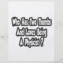 Physicist Joke...Two Thumbs Custom Flyer