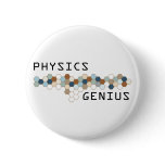 Physics Genius Pinback Button