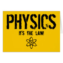 Physics - It's the Law!