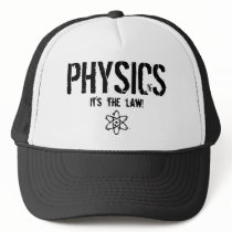 Physics - It's the Law!