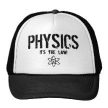 Physics - It's the Law! Hats