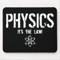 Physics - It's the Law!
