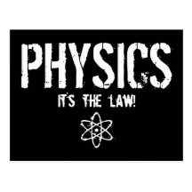 Physics - It's the Law! Postcards
