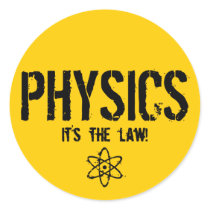 Physics - It's the Law!