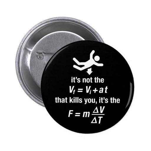physics - it's the sudden deceleration that kills button