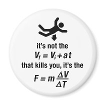 physics - it's the sudden deceleration that kills