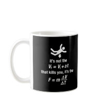 physics - it's the sudden deceleration that kills coffee mugs