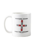 Physics Rules For The Moment (Magnetic Quadrupole) Coffee Mugs
