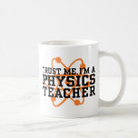 Physics Teacher Coffee Mug