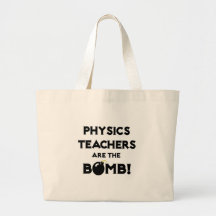 Physics Teachers Are The Bomb! Canvas Bag