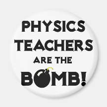 Physics Teachers Are The Bomb! Magnets