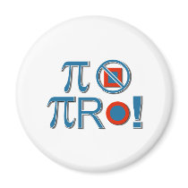 Pi Are Not Square! Fridge Magnet