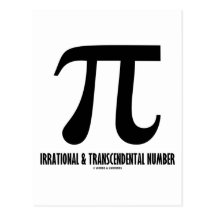 Pi Irrational And Transcendental Number (Math) Post Card