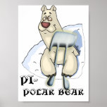 PI POLAR BEAR - HUMOR - POSTER
