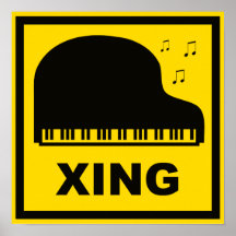 Piano Crossing Xing Traffic Sign Posters