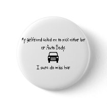 Pick Girlfriend or Auto Body Pin