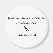 Pick Girlfriend or Civil Engineering Magnets