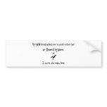 Pick Girlfriend or Dental Hygiene bumper stickers