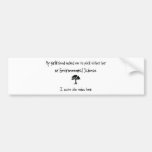 Pick Girlfriend or Environmental Science Bumper Sticker