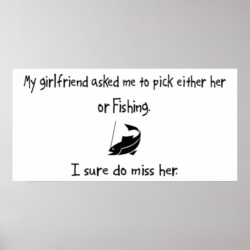 Pick Girlfriend or Fishing Posters