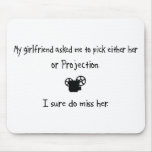 Pick Girlfriend or Projection mousepads