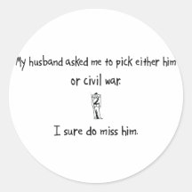 Pick Husband or Civil War Round Stickers
