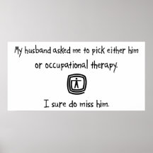 Pick Husband or Occupational Therapy Poster