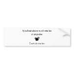 Pick Husband or Projection Bumper Sticker