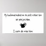 Pick Husband or Projection posters