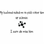 Pick Husband or Science Acrylic Cut Out