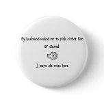 Pick Husband or Sound Pinback Button