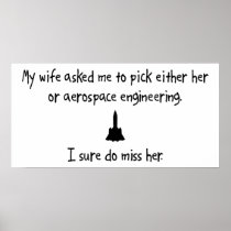 Pick Wife or Aerospace Engineering Print