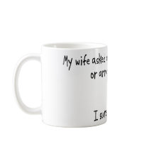 Pick Wife or Arresting People Mugs