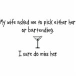 Pick Wife or Bartending Acrylic Cut Outs