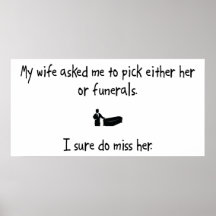 Pick Wife or Funerals Print
