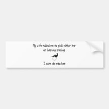 Pick Wife or Harness Racing Bumper Sticker
