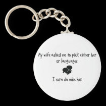 Pick Wife or Languages keychains