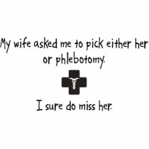 Pick Wife or Phlebotomy Acrylic Cut Outs