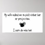 Pick Wife or Projection posters