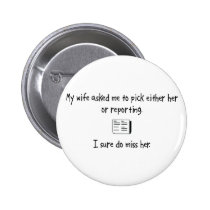 Pick Wife or Reporting buttons
