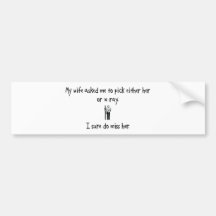Pick Wife or X-Ray Bumper Sticker