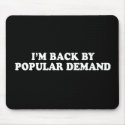 Pickup Line - BACK BY POPULAR DEMAND T-SHIRT mousepads