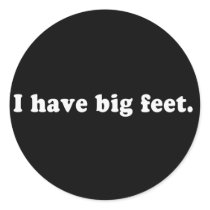 Pickup Lines - I HAVE BIG FEET T-SHIRT
